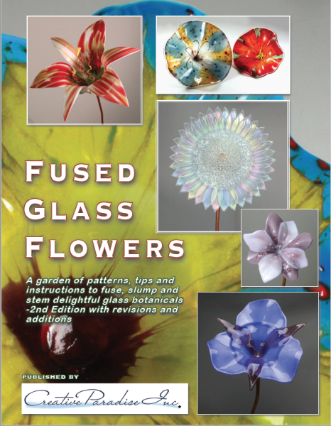 Fused Glass Flowers Molds Book by Creative Paradise